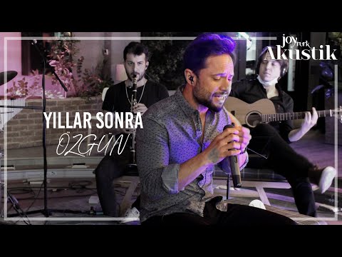 Özgün - Yıllar Sonra | JoyTurk Akustik 2021