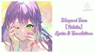 Tokoyami Towa - Pallete | Original Song + Lyrics「Romaji/Inggris/Indonesia」