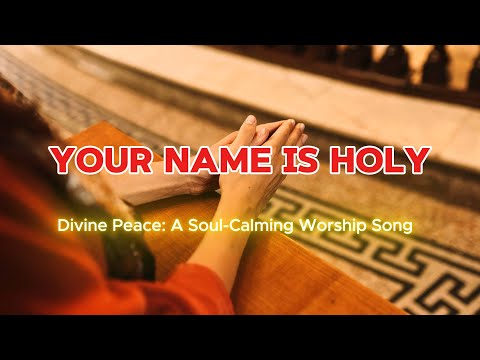 Your Name is Holy | Path of Promise