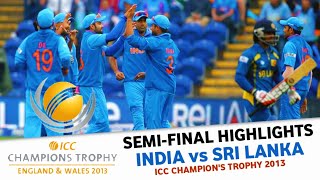 India v Sri Lanka - Semi Final Highlights - ICC Champions Trophy 2013 - Live From Cardiff