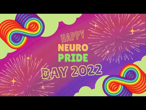 Neuro Pride Day 2022 Playlist Intro