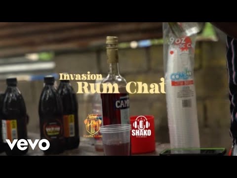 Invasion - Rum Chat (Official Video)