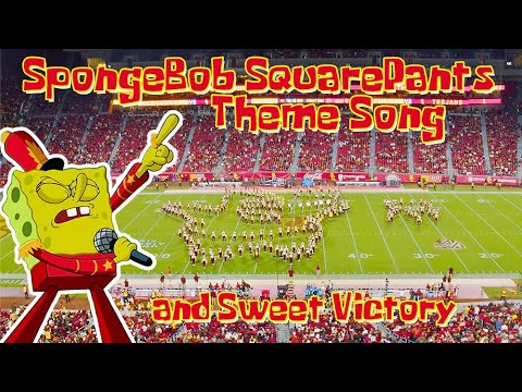 USC Trojan Marching Band · SpongeBob SquarePants Theme Song & Sweet Victory