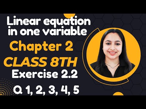 Exercise 2.2 class 8th  maths | Q1, 2, 3, 4, 5 #ncert #cbse  linear equations in one variable #maths