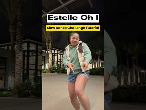 Estelle - Oh I - Slow Dance Challenge Tutorial - viral TikTok #tiktokdance #viraltiktok