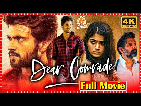 Dear Comrade Telugu Full HD Movie || Vijay Deverakonda & Rashmika Mandanna || Orange 70MM Movies