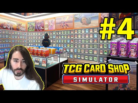 TCG CARD SHOP SIMULATOR | MoistCr1tiKal | Part 4