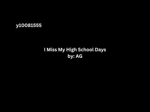 I Miss My High School Days (Original Acapella Song)