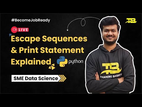 Escape Sequences & Print Statement Explained | Python Beginners Tutorials | Training Basket