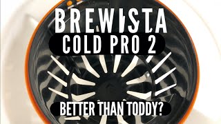 Now Brewing: Brewista Cold Pro 2 - In Depth Review