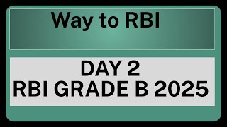 Day 2 || RBI GRADE B 2025 || WAY TO RBI