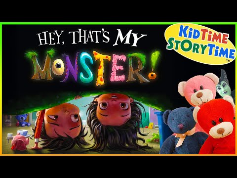 Hey, That's MY MONSTER! | monster story for kids