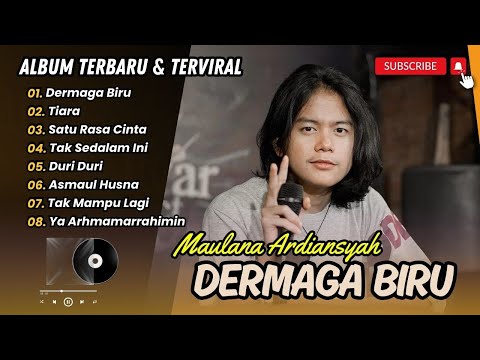 Maulana Ardiansyah - DERMAGA BIRU | TIARA | SATU RASA CINTA | SKA REGGAE || POP TERPOPULER 2025