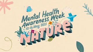 Nature and Mental Health - Mental Health Foundation #MentalHealthAwarenessWeek 2021