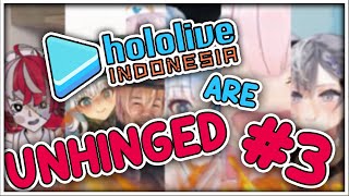 Unhinged Hololive ID: Madness & Mayhem #3【HololiveID】