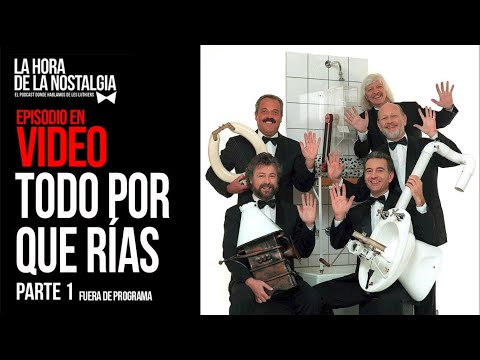 Todo Por Que Rías (Parte I - Re-edición en Video) - Episodio Extra de LHDLN, Podcast de Les Luthiers