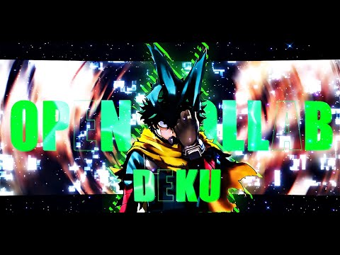 Open collab | Deku Amv | #trexoc1