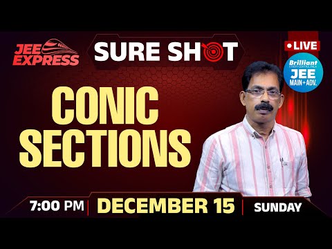 JEE EXPRESS | SURE SHOT | Conic Sections | PYQ JEE Main | 15th Dec 2024 | 7.00 PM