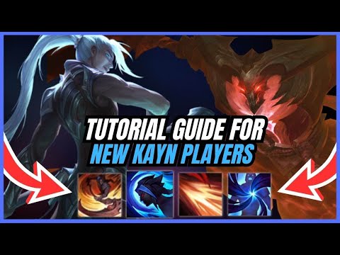 Beginner Tutorial On How to Play Kayn! - League Of Legends