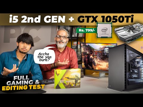 PC Build i5 2nd Gen + GTX 1050Ti GPU 🔥 Full Testing Video