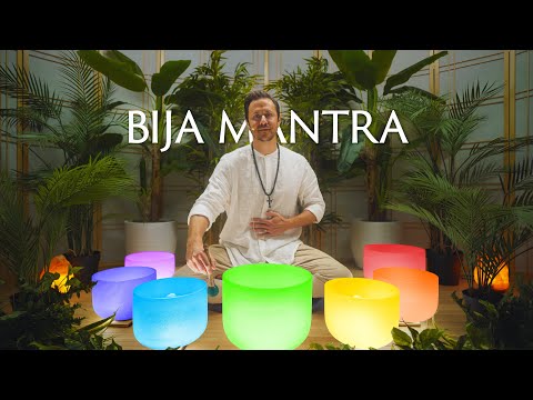 The 7 Chakra Mantras - Bija Mantra Sound Bath for A Spiritual Connection to Our Chakras