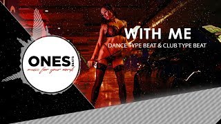 🔒 [SOLD] Dance Type Beat x Club Type Beat x Dance Pop Beat - "With Me" #clubtypebeat #dancebeat