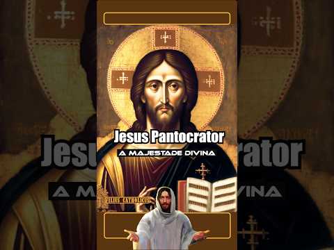 Jesus Pantocrator A Majestade Divina