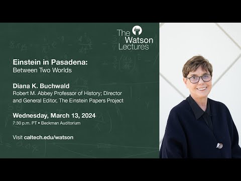 Einstein in Pasadena: Between Two Worlds - Diana K. Buchwald