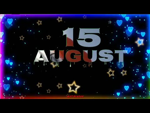 15🇮🇳 August Independence🇮🇳 Day || Status|| Video