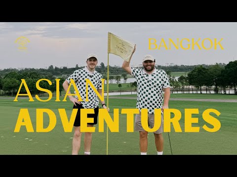 Asian Adventures - Episode 2 - Golf in Bangkok