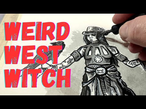 Dip Pen Drawing of a Weird West Witch (Weird Frontiers RPG Commission)