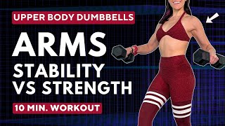 UPPER BODY Strength + Stability Sets | DUMBBELLS / BODYWEIGHT | 10 MIN Workout (Warm Up Included)