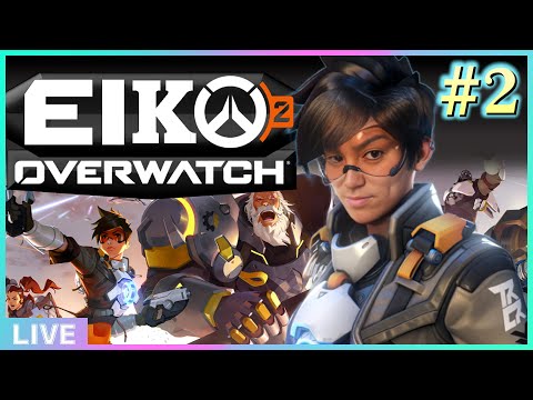 【#2】EIKOがOVERWATCH2を生配信！【ゲーム実況】