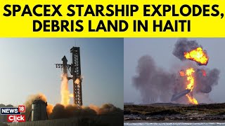 SpaceX Starship News | SpaceX's Starship Rocket Explodes In Flight Test | SpaceX Launch | N18G