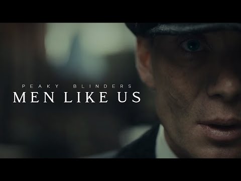 Men Like Us | Peaky Blinders