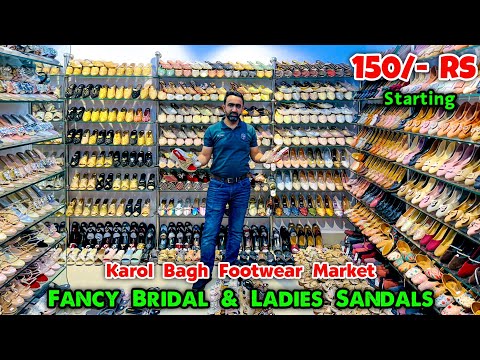 Fancy Ladies Sandals ₹150 😍👠| Karol Bagh Footwear Market | Ladies Sandals Wholesale Market in Delhi