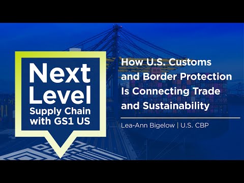 How U.S. Customs and Border Protection Is Connecting Trade and Sustainability with Lea-Ann Bigelow