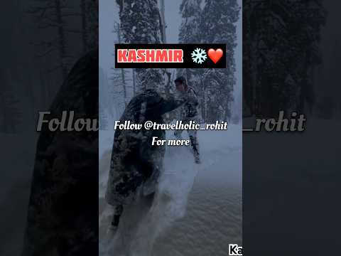 Kashmir is our next trip , Comment your next trip #travelshorts #shorts