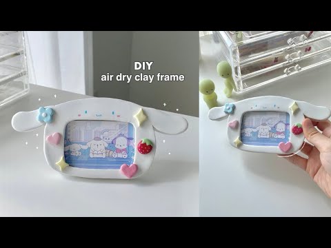 making an air dry clay photo frame ✨ (pinterest inspired, cinnamoroll)