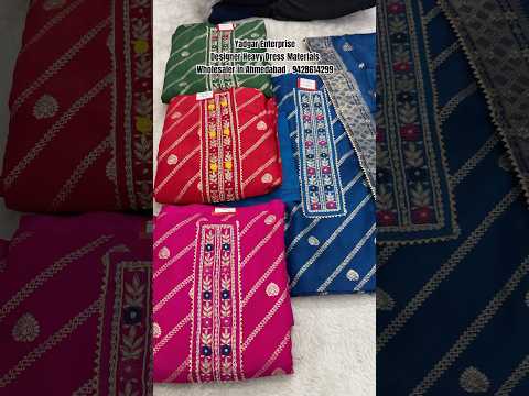 Dola Silk Designer Handwork Dress Materials Wholesaler in Ahmedabad- Yadgar Enterprise. 9428614299