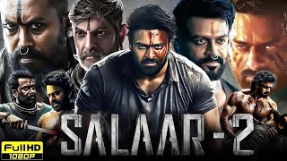 Salaar 2 South Hindi Dubbed Full Movie 2025 | Prabhas, Shruti Haasan, Prithviraj | HD Review & Facts