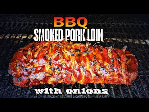 Smoked Barbecue Pork Loin with Onions