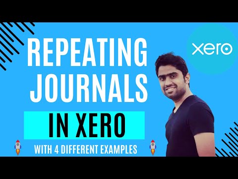 How to post Repeating Journals In XERO | Explain with 4 Different Examples ✅