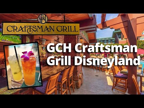 GCH Craftsman Grill | Disney's Grand Californian Hotel