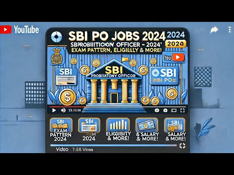 SBI Probationary Officer (PO) Recruitment 2024: Exam Pattern, Eligibility, Salary & More #sbipo #sbi