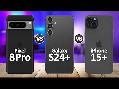 Samsung Galaxy S24 Plus VS iPhone 15 Plus VS Google Pixel 8 Pro