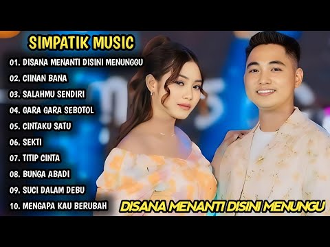 DISANA MENANTI DISINI MENUNGGU FIRA CANTIKA FT IRWAN KRISDIYANTO | SIMPATIK MUSIC FULL ALBUM