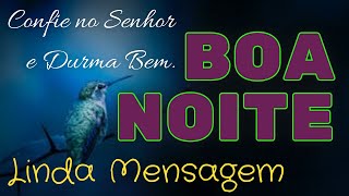 linda mensagem de boa noite CONFIE EM DEUS oração noturna video de boa noite