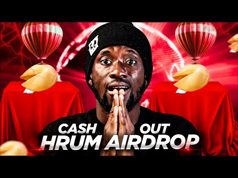 HRUM Airdrop will SHOCK You!!! Start NOW and CASH OUT on HRUM Airdrop!