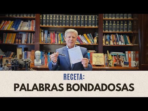 RECETA: PALABRAS BONDADOSAS